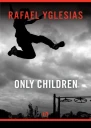 Only Children