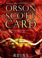 Orson Scott Card Ruins