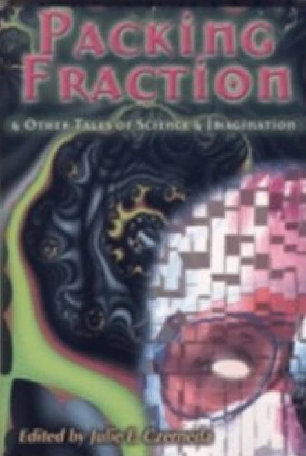 Packing Fraction and Other Tales of Science and Imagination