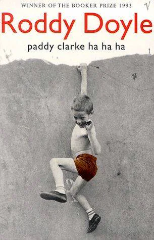 Paddy Clarke Ha Ha Ha