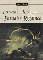 Paradise Lost and Paradise Regained And Paradise Regained