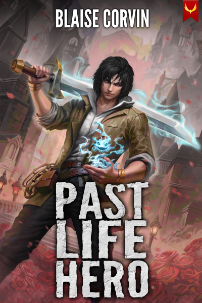 Past Life Hero A LitRPG Adventure
