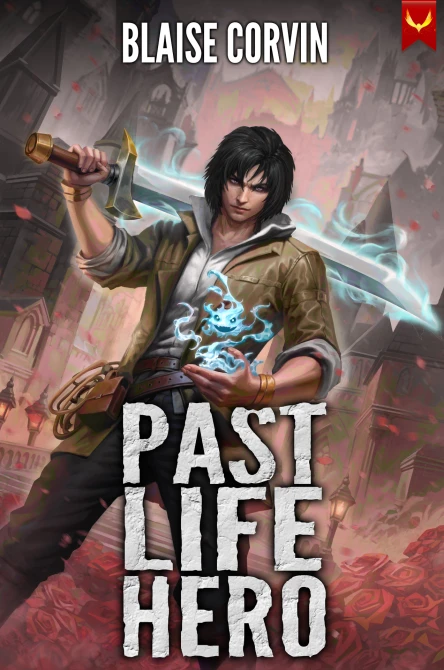 Past Life Hero A LitRPG Adventure