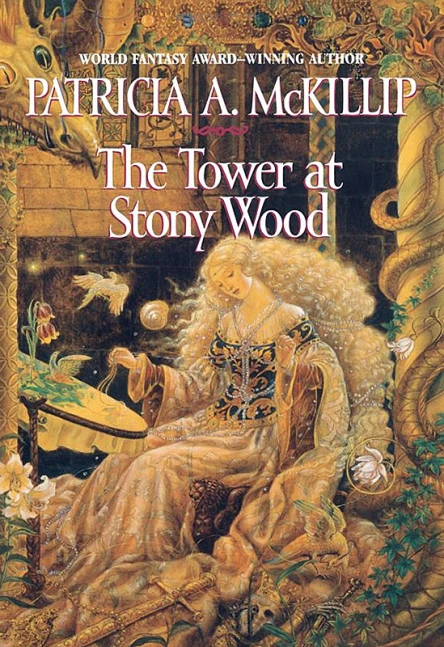 Patricia A McKillip The Tower at Stony Wood