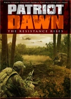 Patriot Dawn The Resistance Rises