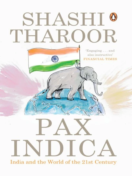 Pax Indica India and the World of the Twentyfirst Century