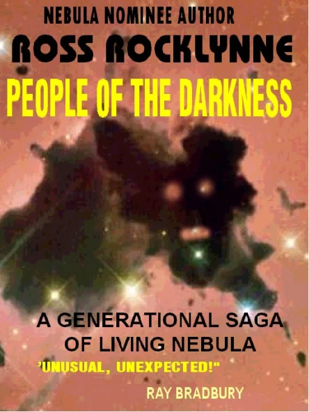 People of the Darkness A Generational Saga of Living Nebula