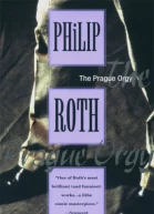 Philip Roth The Prague Orgy
