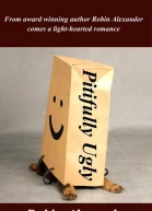 Pitifully Ugly
