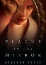 Plague in the Mirror