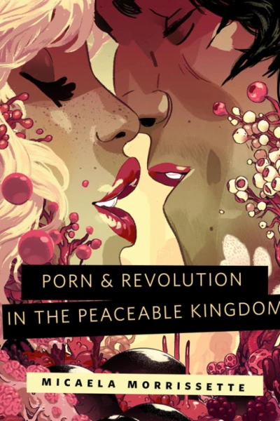 Porn  Revolution in the Peaceable Kingdom