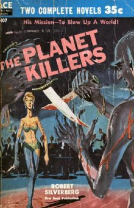 Poul Anderson We Claim These Stars Robert Silverberg The Planet Killers