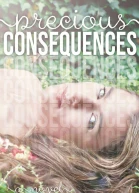 Precious Consequences