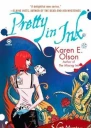 Pretty In Ink