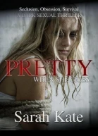 Pretty When She Cries