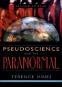 Pseudoscience and the Paranormal