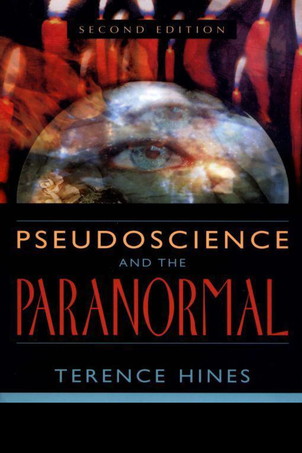 Pseudoscience and the Paranormal  Hines Terence