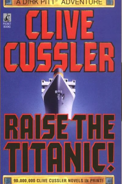 Raise the Titanic