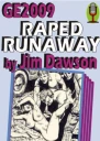 Raped runaway