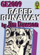 Raped runaway