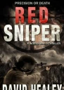 Red Sniper A World War II Thriller