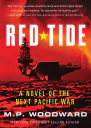 Red Tide A Novel of the Next Pacific War