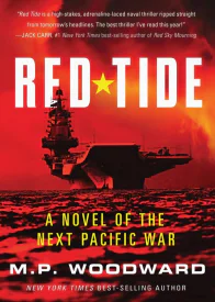 Red Tide A Novel of the Next Pacific War