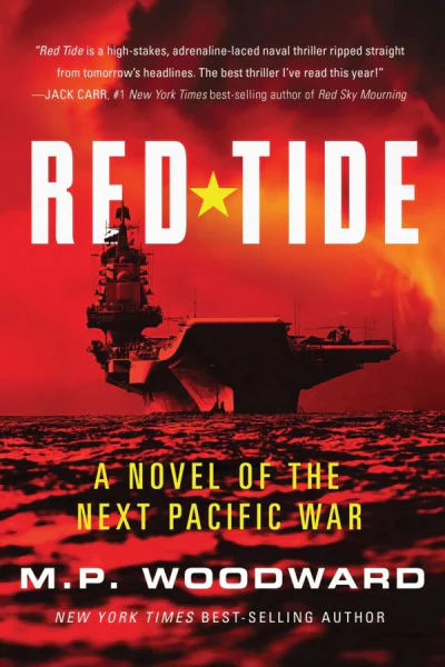 Red Tide A Novel of the Next Pacific War