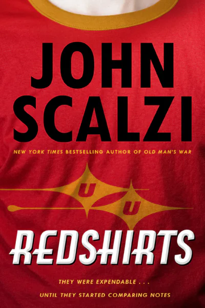 Redshirts A Novel with Three Codas