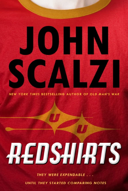 Redshirts A Novel with Three Codas