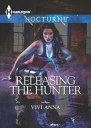 Releasing the Hunter