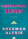 Reservation Blues