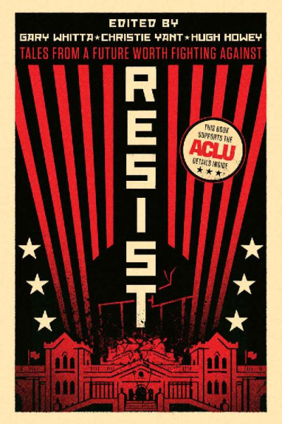 Resist Tales from a Future Worth Fighting Against