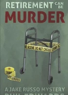 Retirement Can Be Murder