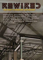 Rewired The PostCyberpunk Anthology