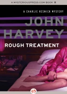 Rough Treatment