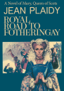 Royal Road to Fotheringhay