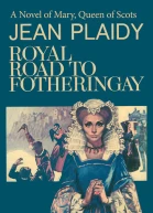 Royal Road to Fotheringhay
