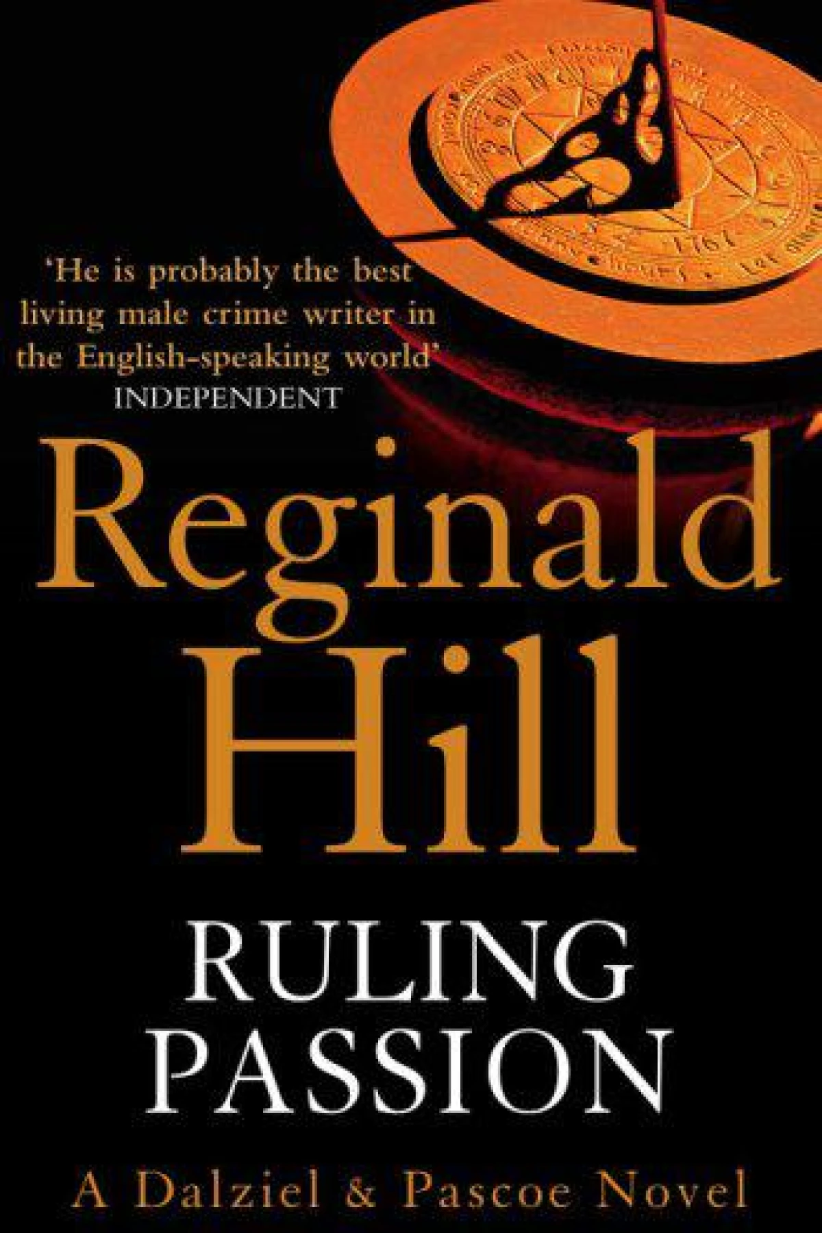 Ruling Passion  Hill Reginald