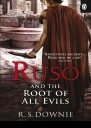 Ruso and the Root of All Evils