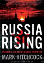 Russia Rising