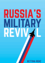 Russias Military Revival