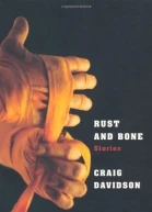 Rust and Bone  Stories