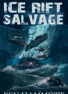 Salvage An Action Adventure SciFi Horror in Antarctica