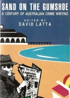 Sand on the Gumshoe a century of Australian crime writing