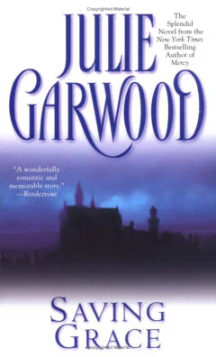 Saving Grace  Garwood Julie
