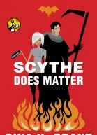 Scythe Does Matter