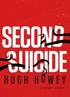 Second Suicide A Short Story