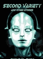 Second Variety and Other Stories