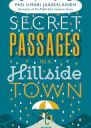 Secret Passages in a Hillside Town